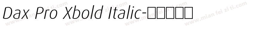 Dax Pro Xbold Italic字体转换